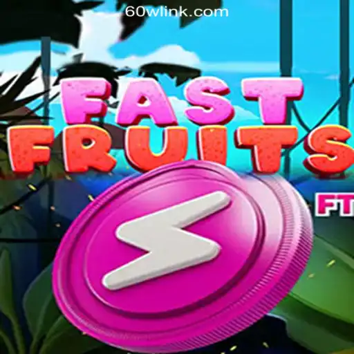 Exciting Gameplay of FastFruits on 60W.COM: A Guide to Oficial Slots Brasil