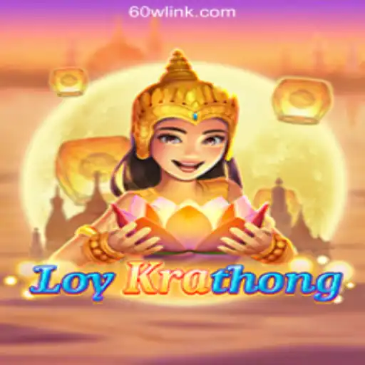 LoyKrathong: A Journey into the Enchanting World of Slots on 60W.COM