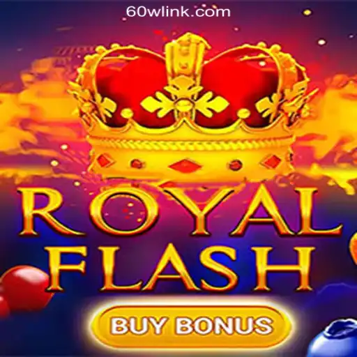 Discover the Exciting World of RoyalFlashBuyBonus: Your Ultimate Guide to 60W.COM platform-Oficial Slots Brasil