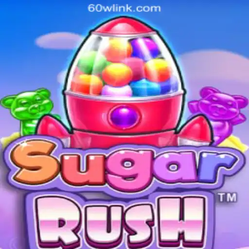 Experience the Sweet Thrill of SugarRush on 60W.COM Platform-Oficial Slots Brasil
