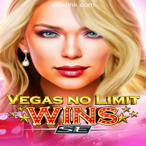 VegasNoLimitWinsSE: A New Era of Slots on 60W.COM Platform-Oficial Slots Brasil